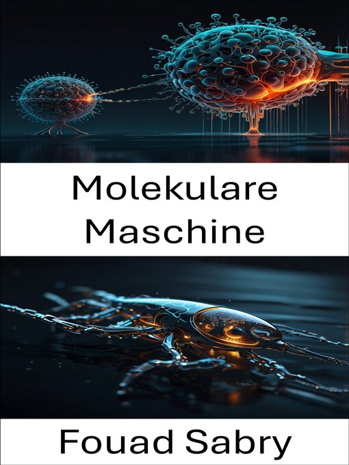 Title details for Molekulare Maschine by Fouad Sabry - Available